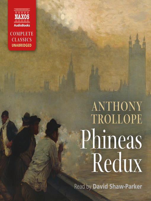 Title details for Phineas Redux by Anthony Trollope - Wait list
